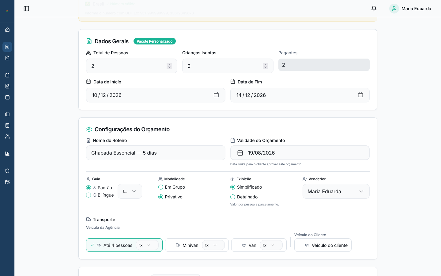 Tela de montagem do orçamento, com total de pessoas, datas, nome do roteiro, modalidade, formato de exibição e opções de transporte.